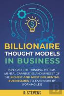 Billionaire Thought Models In Business