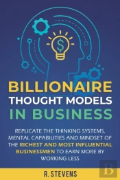 Billionaire Thought Models In Business