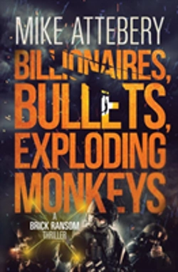 Bertrand.pt - Billionaires, Bullets, Exploding Monkeys