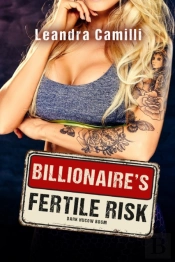 Billionaire'S Fertile Risk