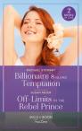 Billionaire'S Island Temptation / Off-Limits To The Rebel Prince