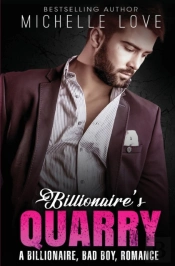 Billionaire`S Quarry
