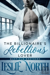 Billionaire'S  Rebellious Lover