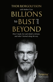 Billions To Bust - And Beyond (New And Updated Edition)