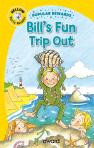 Bill'S Fun Trip Out