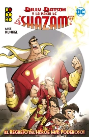 Billy Batson Y La Magia De Shazam: El Regreso Del Heroe Mas