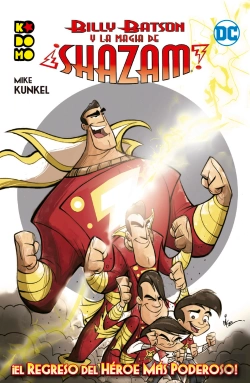 Bertrand.pt - Billy Batson Y La Magia De Shazam: El Regreso Del Heroe Mas