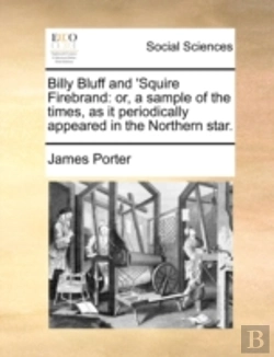 Bertrand.pt - Billy Bluff And 'Squire Firebrand: Or, A