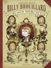 Billy Brouillard Tome 1 ;  Le Don De Trouble Vue