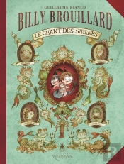 Billy Brouillard Tome 3 ; Le Chant Des Sirènes