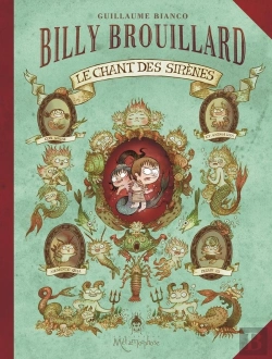 Bertrand.pt - Billy Brouillard Tome 3 ; Le Chant Des Sirènes
