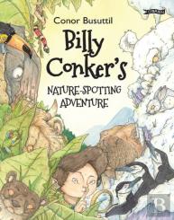 Billy Conker'S Nature-Spotting Adventure