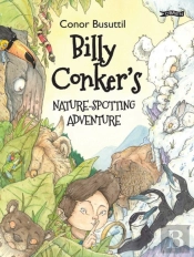 Billy Conker'S Nature-Spotting Adventure