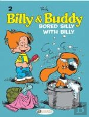 Billy & Buddy 2 Bored Silly With Billy