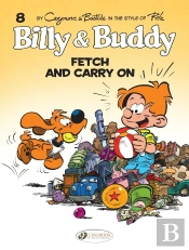 Billy & Buddy Vol 8: Fetch & Carry On