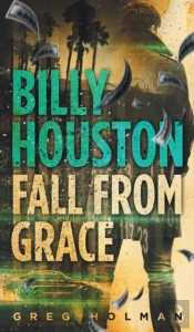 Billy Houston Fall From Grace