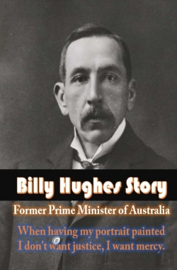 Bertrand.pt - Billy Hughes Story Former Prime Minister Of Australia