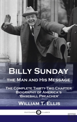 Bertrand.pt - Billy Sunday, The Man And His Message
