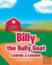 Billy The Bully Goat Learns A Lesson