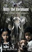 Billy The Elephant & Other Short Stories