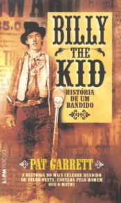 Billy the Kid - História de um Bandido