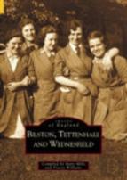 Bilston, Tettenhall And Wednesfield: Images Of England