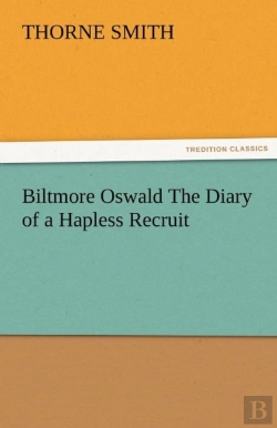 Bertrand.pt - Biltmore Oswald The Diary Of A Hapless Recruit