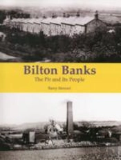 Bilton Banks - The Pit And Its People