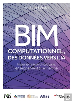 Bertrand.pt - Bim Computationnel, Des Donnees Vers L'Ia - Ingenierie Et Architecture, Enseignement Et Recherche