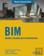 Bim. Diseño Y Gestión De La Construcción