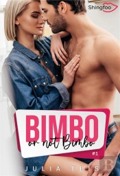 Bimbo Or Not Bimbo Tome 1