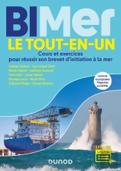 Bimer - Le Tout En Un : Cours Et Exercices Pour Réussir Son Brevet D'Initiation À La Mer