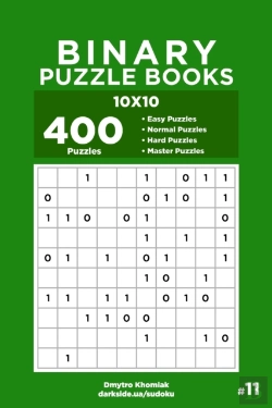 Bertrand.pt - Binary Puzzle Books - 400 Easy To Master Puzzles 10x10 (Volume 11)