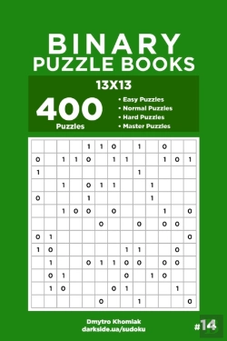 Bertrand.pt - Binary Puzzle Books - 400 Easy To Master Puzzles 13x13 (Volume 14)