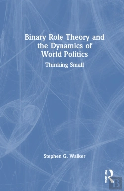 Bertrand.pt - Binary Role Theory And The Dynamics Of World Politics