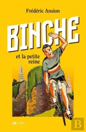 Binche Et La Petite Reine