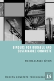 Binders For Durable And Sustainable Concrete