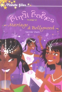 Bertrand.pt - Bindi Babes T.2 ; Mariage À Bollywood