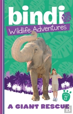 Bertrand.pt - Bindi Wildlife Adventures 11: A Giant Rescue