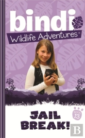 Bindi Wildlife Adventures 13: Jailbreak!