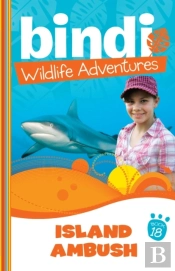 Bindi Wildlife Adventures 18: Island Ambush
