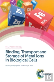 Binding, Transport And Storage Of Metal Ions In Biological Cells