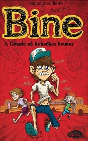 Bine T.3 ; Cavale Et Bobettes Brunes