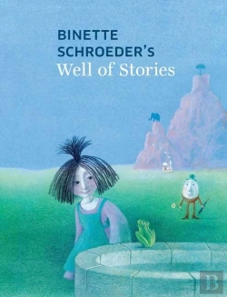 Bertrand.pt - Binette Schroeder'S Well Of Stories