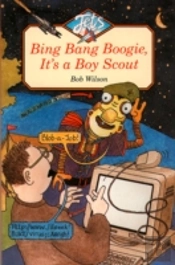 Bing, Bang, Boogie, Itâ€™S A Boy Scout