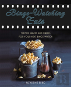 Binge-Watching Eats