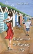 Bingham And The Runaway Wife