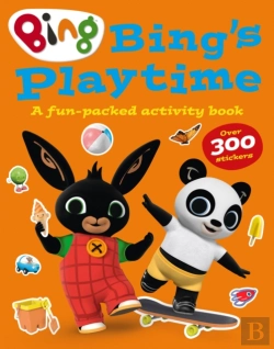 Bertrand.pt - Bing'S Playtime: A Fun-Packed Activity Book