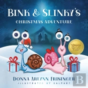 Bink And Slinky'S Christmas Adventure