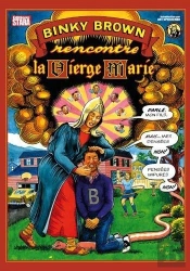 Binky Brown Rencontre La Vierge Marie